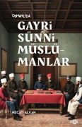 Cover-Bild zum Titel 'Osmanlida Gayrisünni Müslümanlar' von 'Necati Alkan'