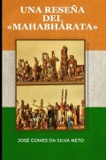 Cover-Bild zum Titel 'Una Reseña del Mahabhárata.' von 'José Gomes Da Silva Neto'