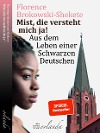  Mist, die versteht mich ja