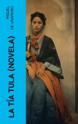 Cover-Bild zum Titel 'La Tía Tula (Novela)' von 'Miguel De Unamuno'