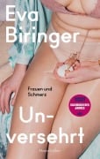 Cover-Bild zum Titel 'Unversehrt. Frauen und Schmerz' von 'Eva Biringer'