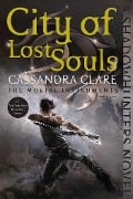 Cover-Bild zum Titel 'City of Lost Souls' von 'Cassandra Clare'