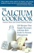 Cover-Bild zum Titel 'The Calcium Cookbook' von 'Joanne Ness, Genell Subak-Sharpe'