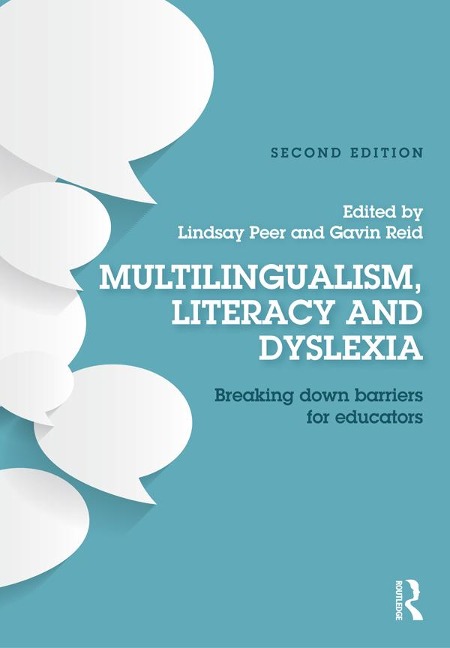 Multilingualism, Literacy and Dyslexia - 