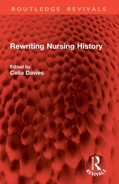 Rewriting Nursing History - 