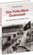 Cover-Bild zum Titel 'Das Polte-Werk Duderstadt' von 'Frank Baranowski'