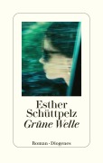 Cover-Bild zum Titel 'Grüne Welle' von 'Esther Schüttpelz'