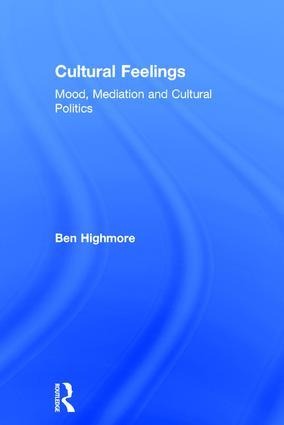 Cultural Feelings - Ben Highmore