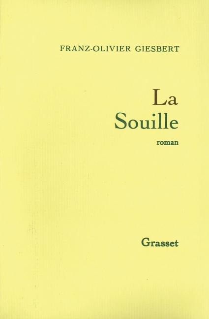 La souille - Giesbert-F O