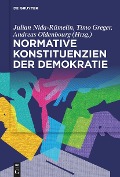 Cover-Bild zum Titel 'Normative Konstituenzien der Demokratie' von ''
