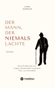 Cover-Bild zum Titel 'Der Mann, der niemals lachte' von 'Luna Winkler'