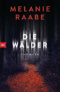 Die Wälder - Melanie Raabe