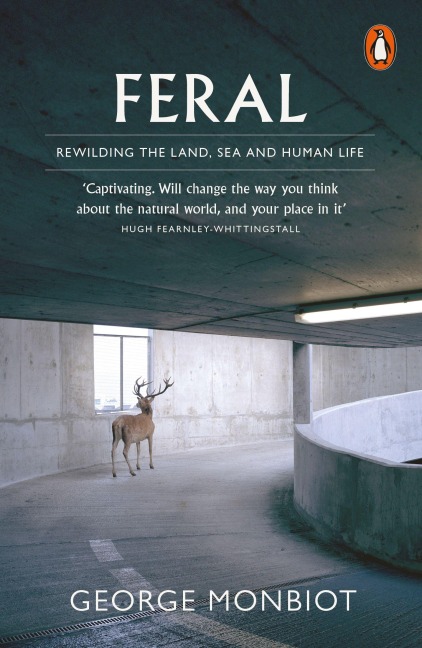 Feral - George Monbiot