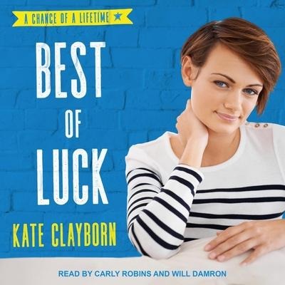 Best of Luck Lib/E - Kate Clayborn