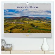 Kaiserstuhlblicke (hochwertiger Premium Wandkalender 2026 DIN A2 quer), Kunstdruck in Hochglanz - Tanja Voigt