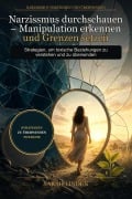 Cover-Bild zum Titel 'Narzissmus durchschauen - Manipulation erkennen und Grenzen setzen' von 'Sarah Linden'