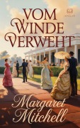 Cover-Bild zum Titel 'Vom Winde verweht' von 'Margaret Mitchell'