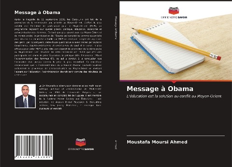 Message à Obama - Moustafa Moursi Ahmed
