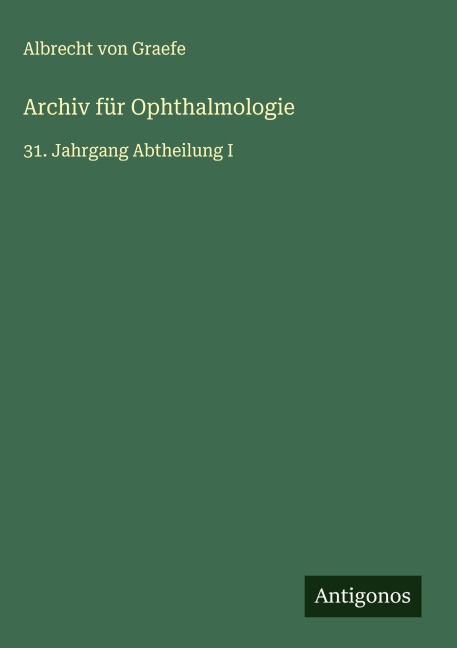 Archiv für Ophthalmologie - Albrecht Von Graefe