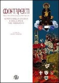 Cover-Bild zum Titel 'Montaperti per i 750 anni dalla battaglia. Aspetti della guerra e della pace nel Medioevo' von 'Mario Ascheri, Patrizia Turrini, Maria Assunta Ceppari Ridolfi'
