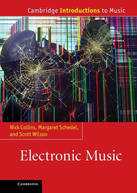 Electronic Music - Nick Collins
