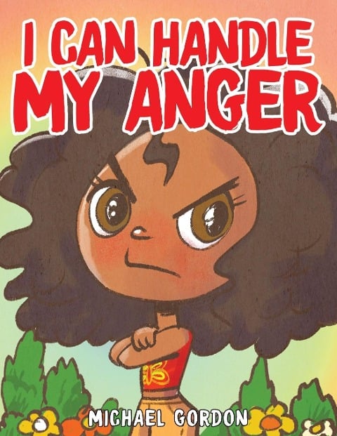 I Can Handle My Anger - Michael Gordon