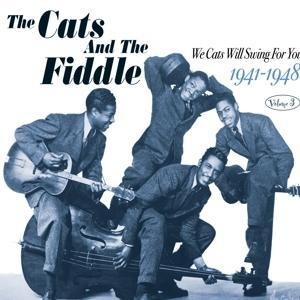 We Cats Will Swing For You Vol. 3 - Cats & The Fiddle