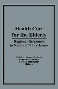 Cover-Bild zum Titel 'Health Care for the Elderly' von ''