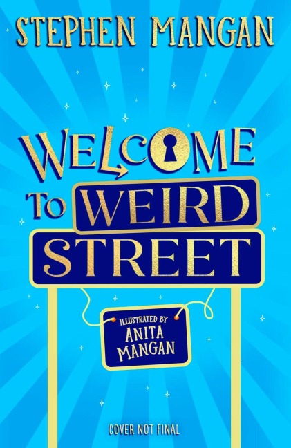 Welcome to Weird Street - Stephen Mangan