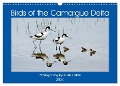Birds of the Camargue Delta (Wall Calendar 2024 DIN A3 landscape), CALVENDO 12 Month Wall Calendar - Chris Hellier (© Photos Copyright)