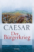 Cover-Bild zum Titel 'Der Bürgerkrieg' von 'Caesar'
