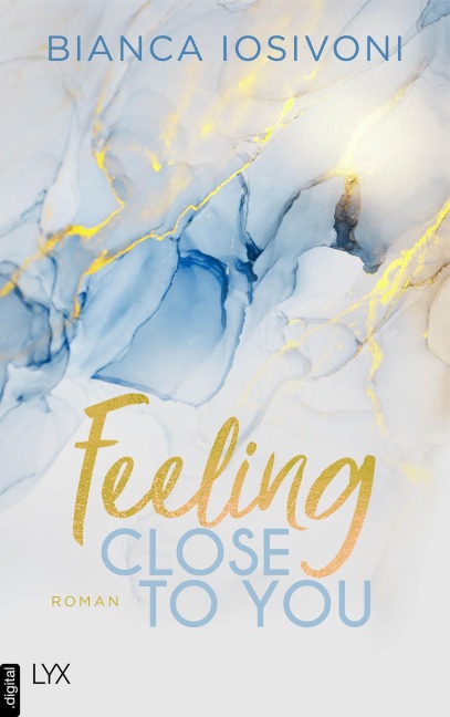Feeling Close to You - Bianca Iosivoni
