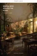 Cover-Bild zum Titel 'Women Who Shaped the Novel' von 'Jane Austen, Louisa May Alcott, Elizabeth Cleghorn Gaskell, Emily Brontë, Charlotte Brontë'