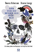 Cover-Bild zum Titel 'Der Tod ist besser als sein Ruf' von 'Thomas Hohensee, Renate Georgy'