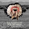 Cover-Bild zum Titel 'Die Sehnsucht der Cheyenne' von 'Thomas Jeier'
