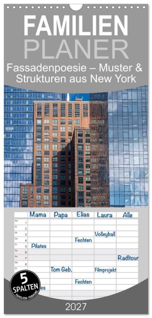 Familienplaner 2027 - Fassadenpoesie - Muster & Strukturen aus New York mit 5 Spalten (Wandkalender, 21 x 45 cm) CALVENDO - Karsten Rahn