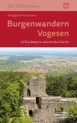 Cover-Bild zum Titel 'Burgenwandern Vogesen' von 'Margaret Ruthmann'
