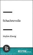 Cover-Bild zum Titel 'Schachnovelle' von 'Stefan Zweig'