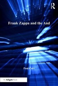 Frank Zappa and the And - 