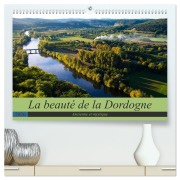 La beauté de la Dordogne - Ancienne et mystique (Calendrier mural 2026 DIN A2 vertical) calendrier de bureau - Tanja Voigt