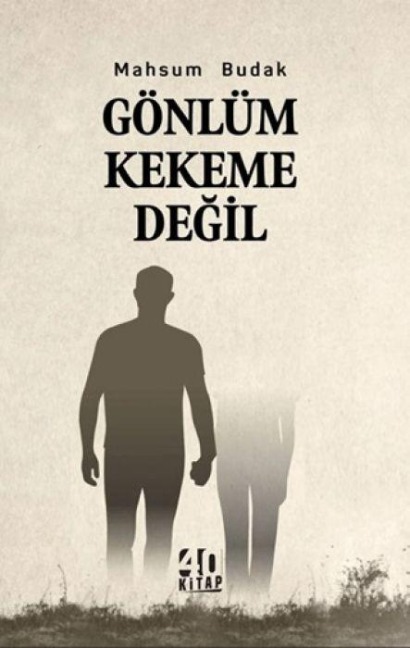 Gönlüm Kekeme Degil - Mahsum Budak