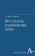 Cover-Bild zum Titel 'Wirklichkeitserschließendes Sollen' von 'Engelbert Recktenwald'