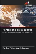 Cover-Bild zum Titel 'Percezione della qualità' von 'Marilise Fátima Vaz de Campos'