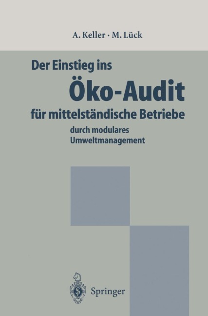 Der Einstieg ins Öko-Audit für mittelständische Betriebe - Alexander Keller, Michael Lück