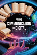 Cover-Bild zum Titel 'From Communication to Digital' von 'Abdelhalim Rekab'
