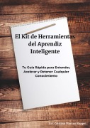 Cover-Bild zum Titel 'El Kit de Herramientas del Aprendiz Inteligente' von 'Lic. Cristian Ruppel'