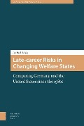 Cover-Bild zum Titel 'Late-career Risks in Changing Welfare States' von 'Jan Paul Heisig'