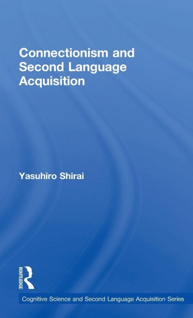 Connectionism and Second Language Acquisition - Yasuhiro Shirai