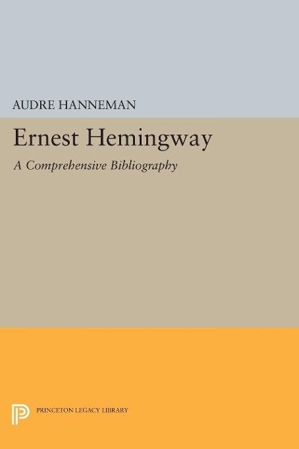 Ernest Hemingway - Audre Hanneman