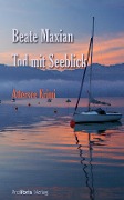 Cover-Bild zum Titel 'Tod mit Seeblick' von 'Beate Maxian'